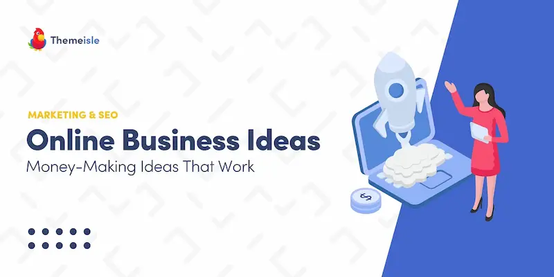 best online business ideas you can start today